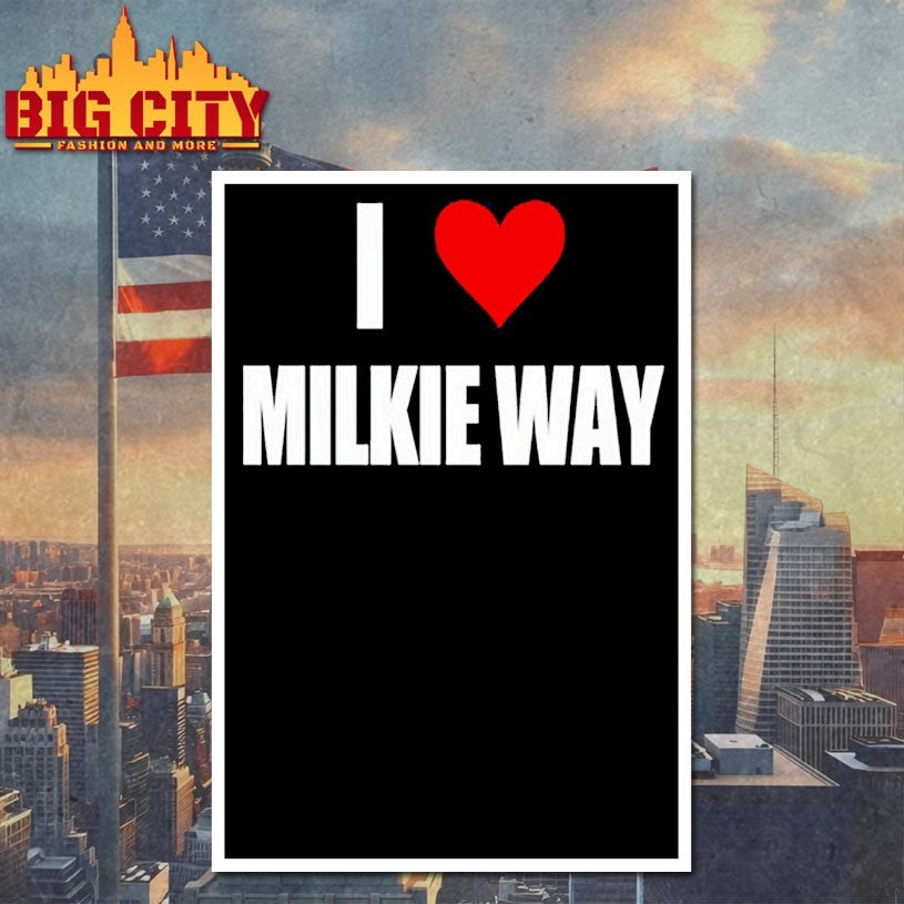 I Love Milkie Way Shirt