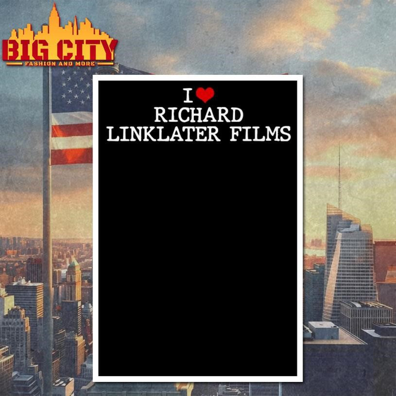 I Love Richard Linklater Films Shirt