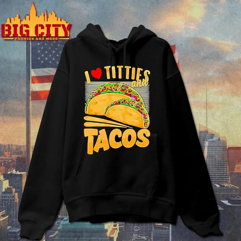 I Love Titties And Tacos Shirt