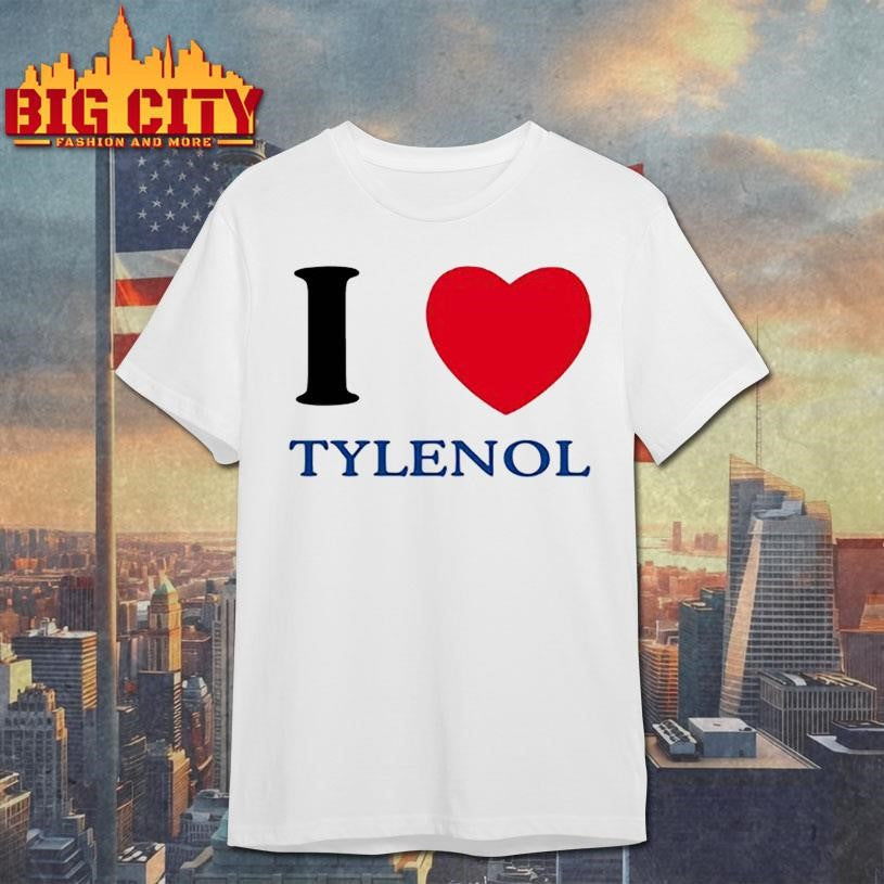I Love Tylenol Shirt