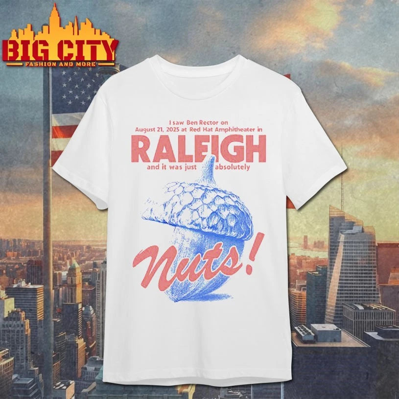 I Saw Ben Rector On August 21 2025 At Red Hat Amphitheater In Raleigh And It Was Just Absolutely Nuts Shirt