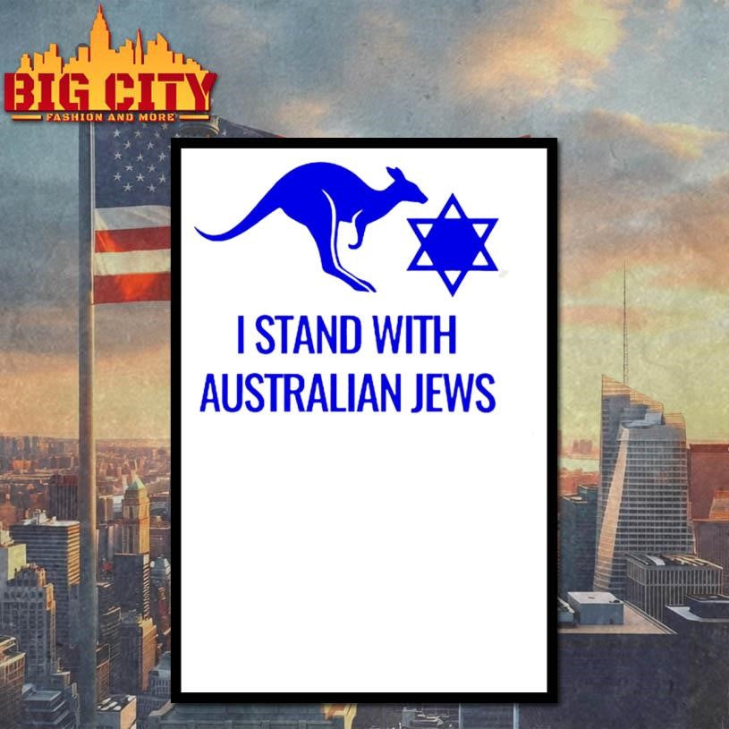 I Stand With Australian Jews Shirt Pray For Australia Shirt