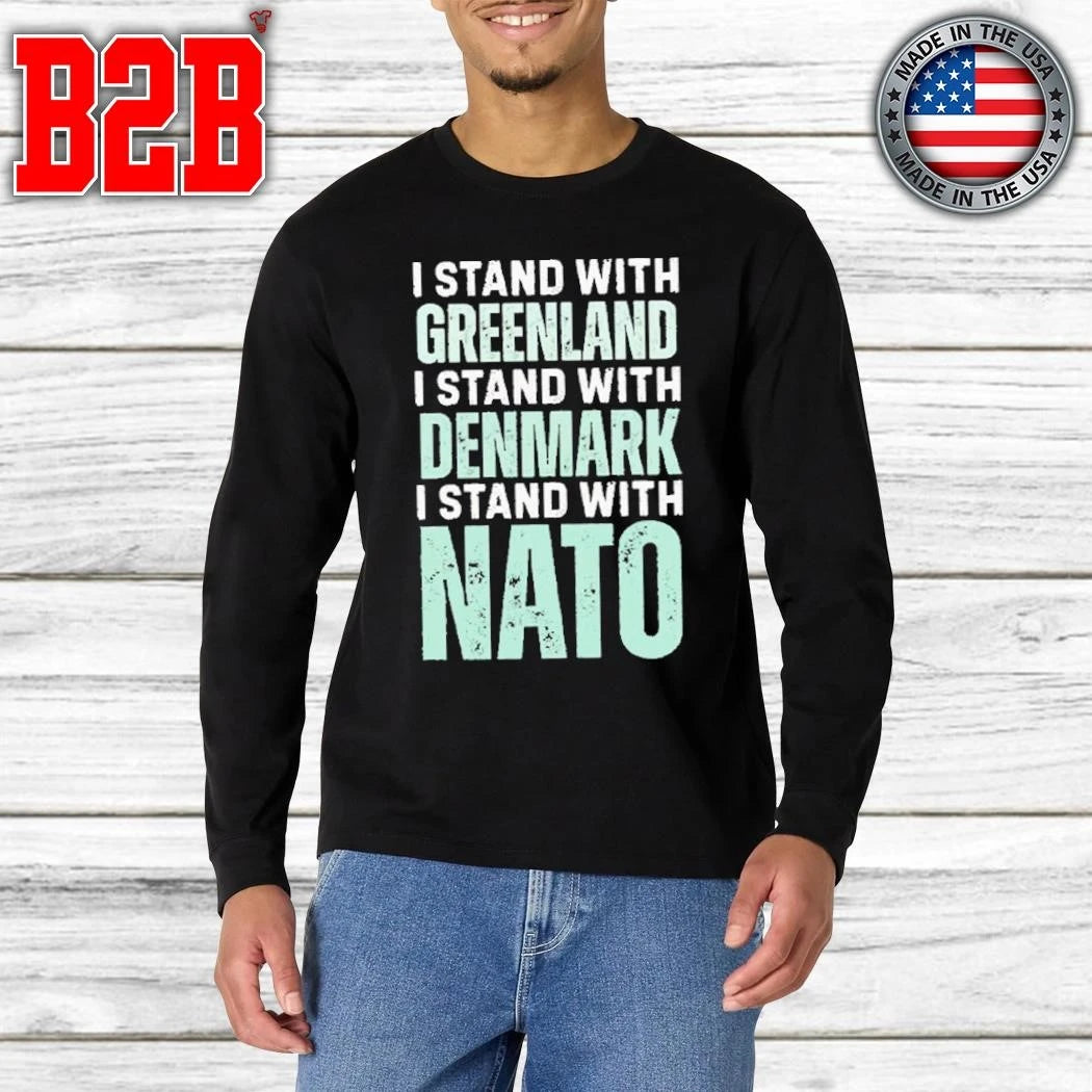 I Stand With Greenland Denmark NATO Shirt