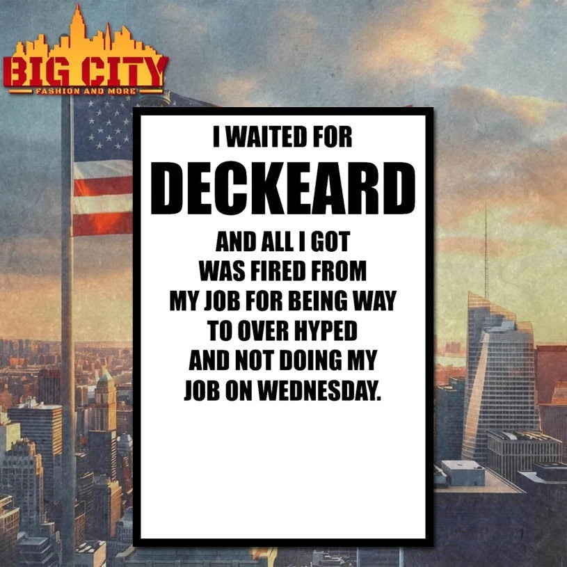 I Waited For Deckard And All I Got Was Fired From My Job Shirt