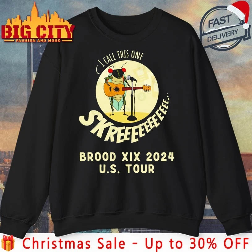 I call this one Cicada Brood XIX Skreeee shirt