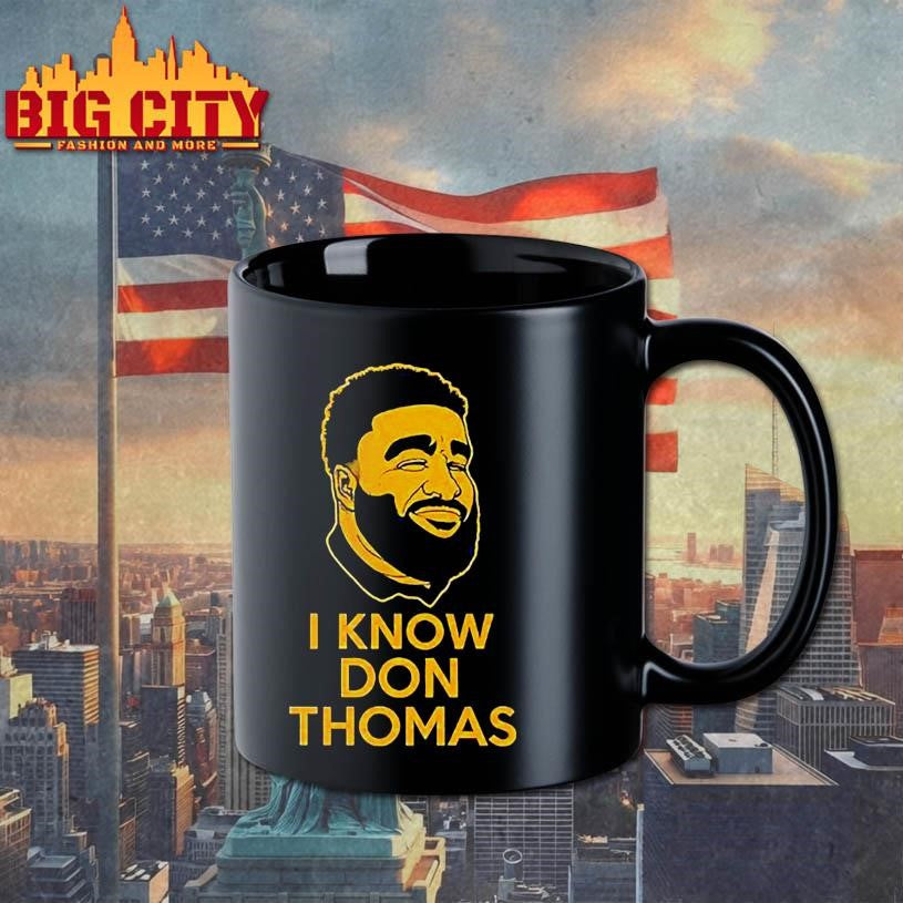 I know Don Thomas Shirt