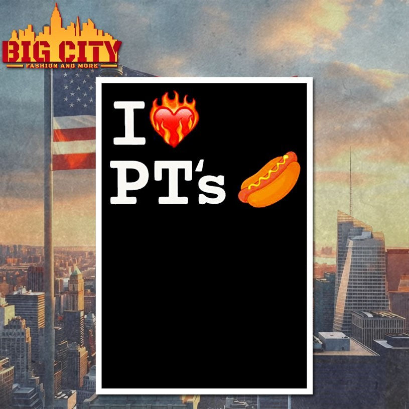 I love pt’s hot dog heart fire Shirts
