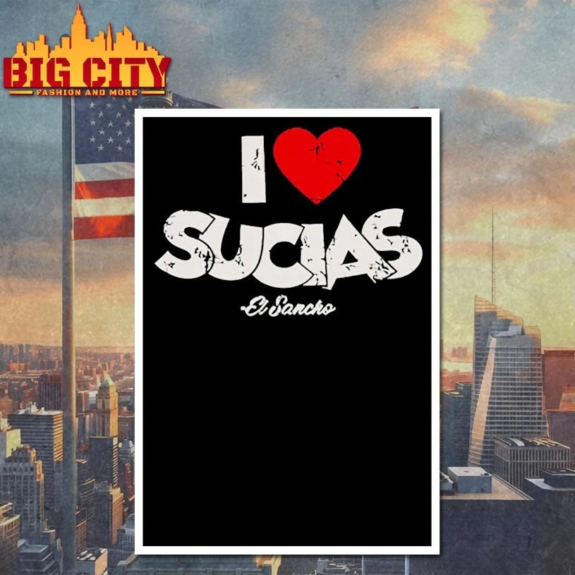 I love sucias el sancho shirts