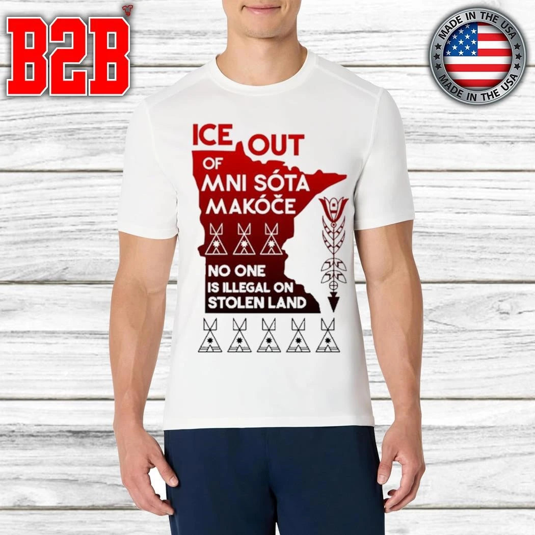 ICE Out Of Mni Sóta Makóče Shirt