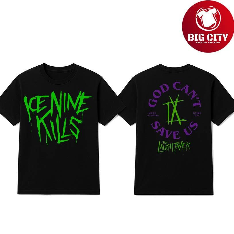 Ice Nine Kills The Laugh Track God Can’t Save Us Two Sided Shirt