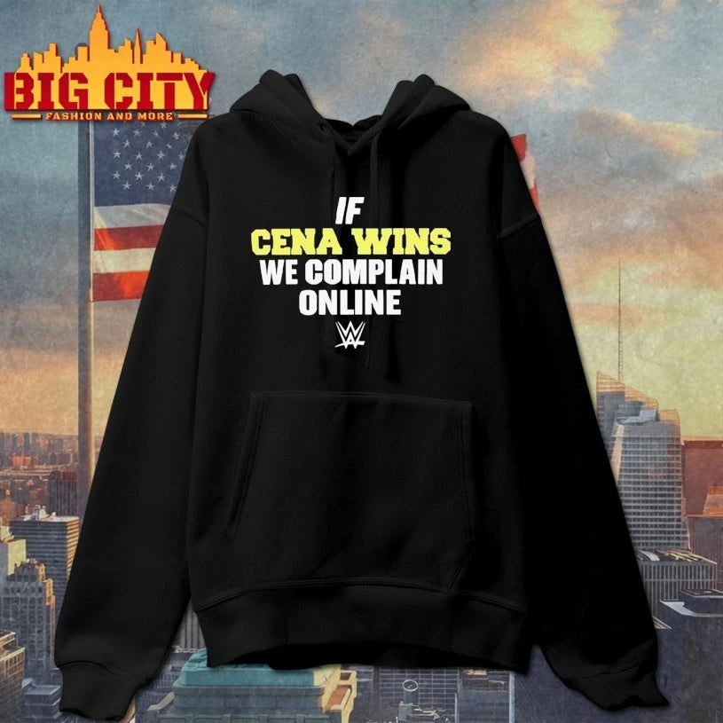 If Cena Wins We Complain Online Shirt