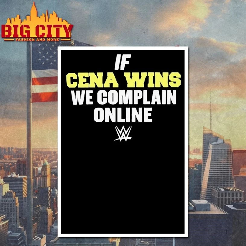 If Cena Wins We Complain Online Shirt