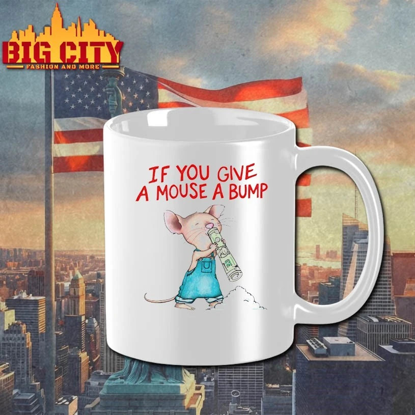 If You Give A Mouse A Bump Dyed shirt