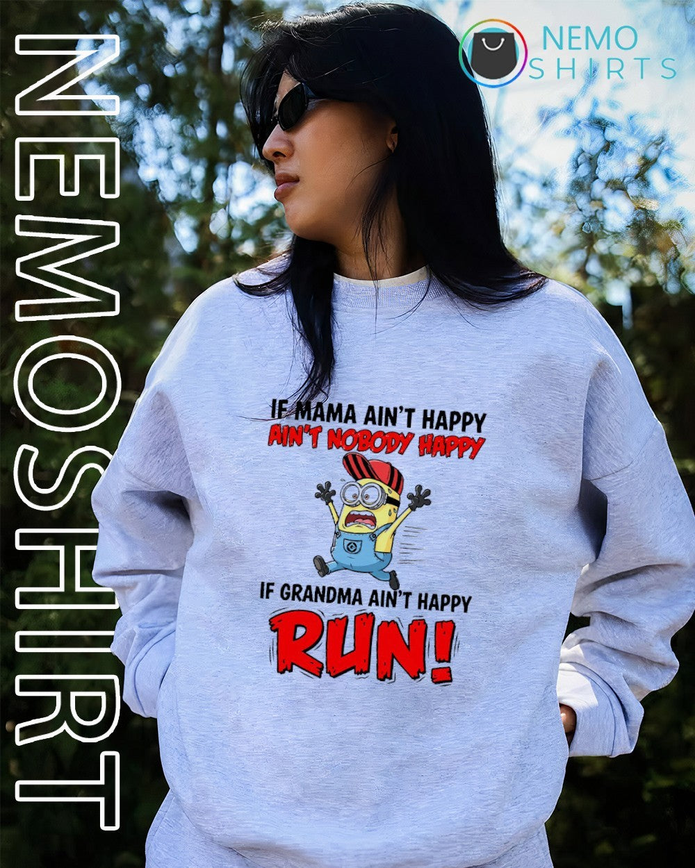 If mama ain’t happy ain’t nobody happy Minion shirt