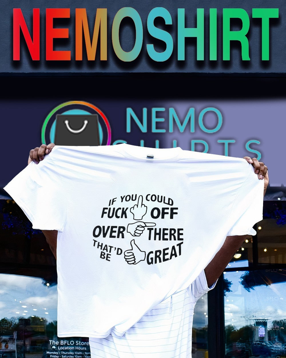 If you could fuck off over there that’s be great shirt