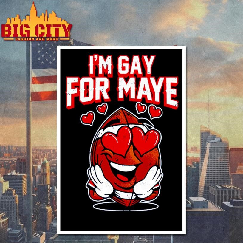 I’m Gay For Maye Shirt