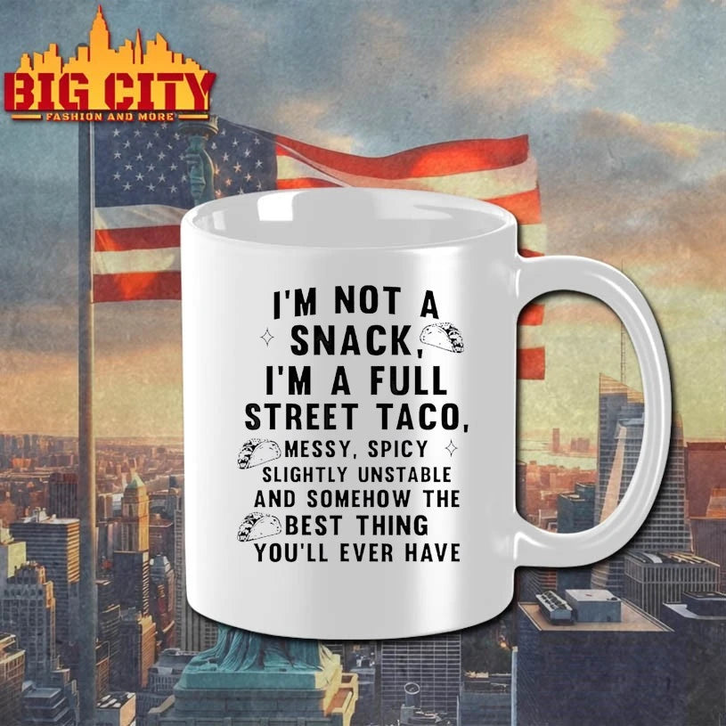 I’m Not A Snack I’m A Full Street Taco shirt