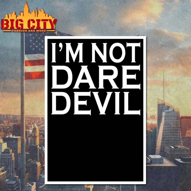 I’m Not Daredevil shirt
