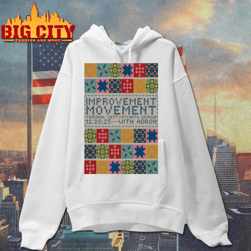 Improvement Movement 12.20.2025 Atlanta GA Poster Shirt