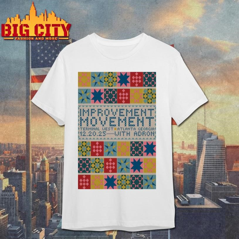 Improvement Movement 12.20.2025 Atlanta GA Poster Shirt