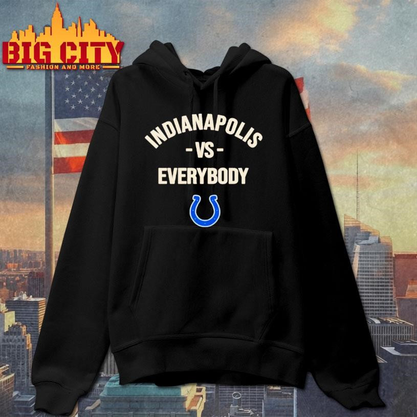 Indianapolis Colts Vs Everybody Shirt