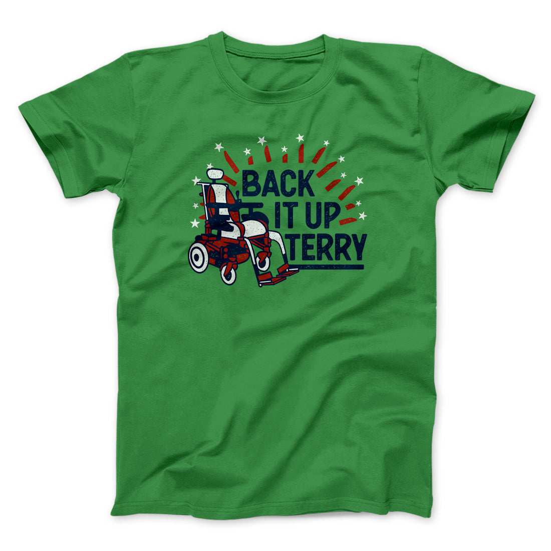 Back It Up Terry Men/Unisex T-Shirt