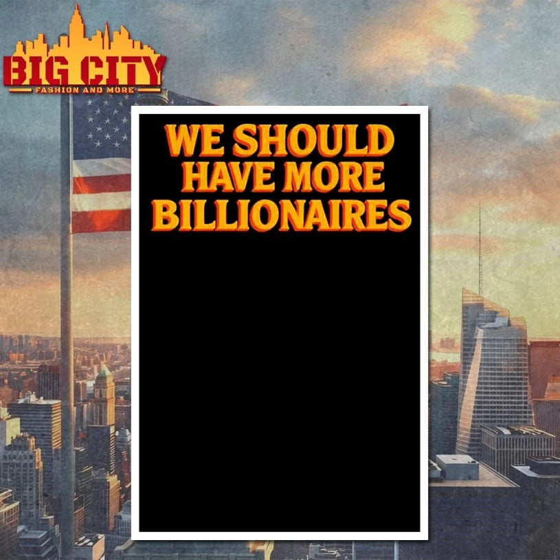 Isaac Hasson We Should Have More Billionaires Shirt
