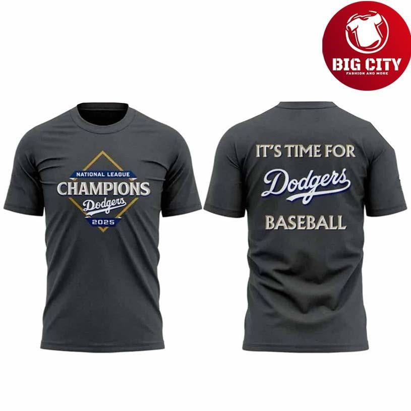It’s Time For Dodgers Baseball 2025 New Two Sided Shirt