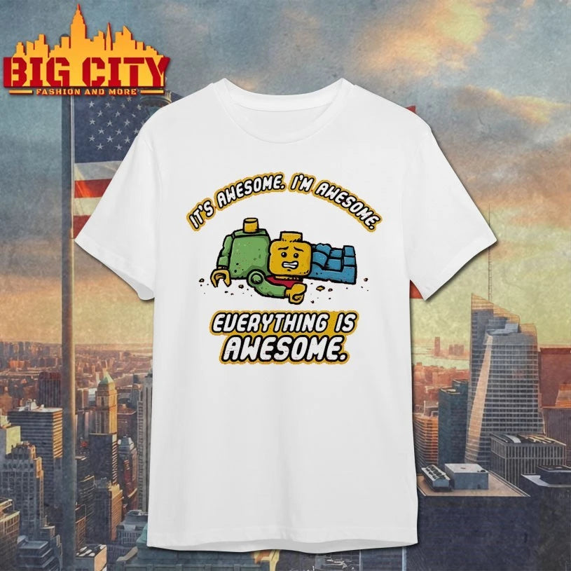 It’s awesome i’m awesome everything is awesome shirt