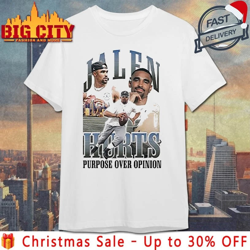 Jalen Hurts Purpose Over Opinion shirt