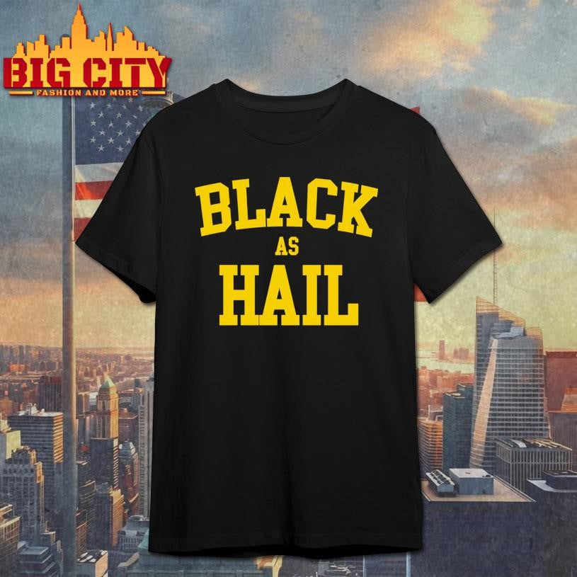 Jalen Rose Black As Hail Shirt