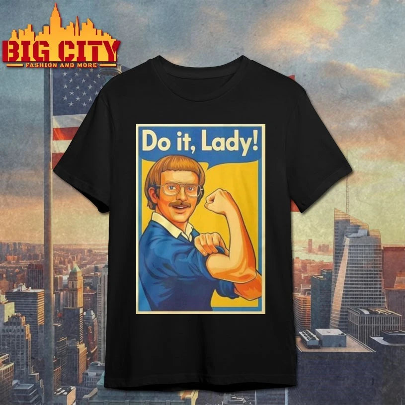 Jay Renshaw We Can Do It Do It Lady Poster shirt