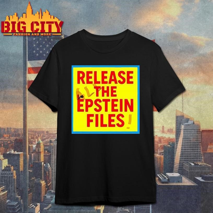 Jeffrey Epstein Release The Epstein Files Shirt