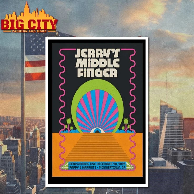 Jerry’s Middle Finger 12.20.2025 Pioneertown CA Poster shirt