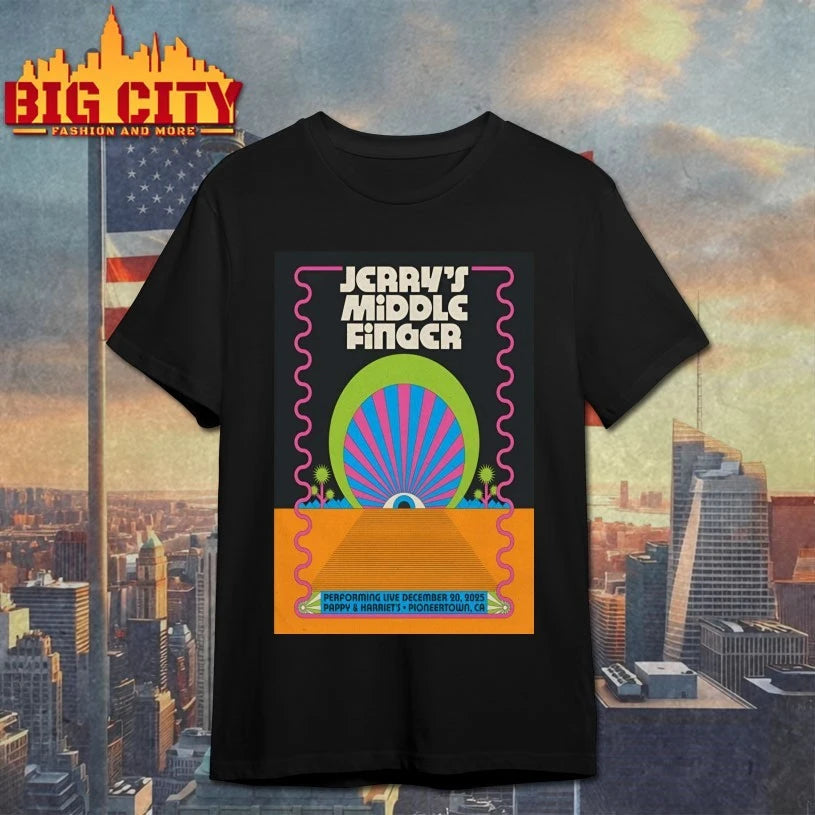 Jerry’s Middle Finger 12.20.2025 Pioneertown CA Poster shirt