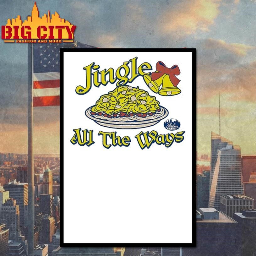 Jingle All the Ways Shirt