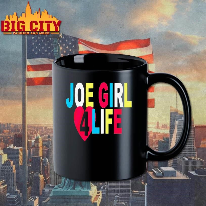 Joe Girl 4 Life Shirt