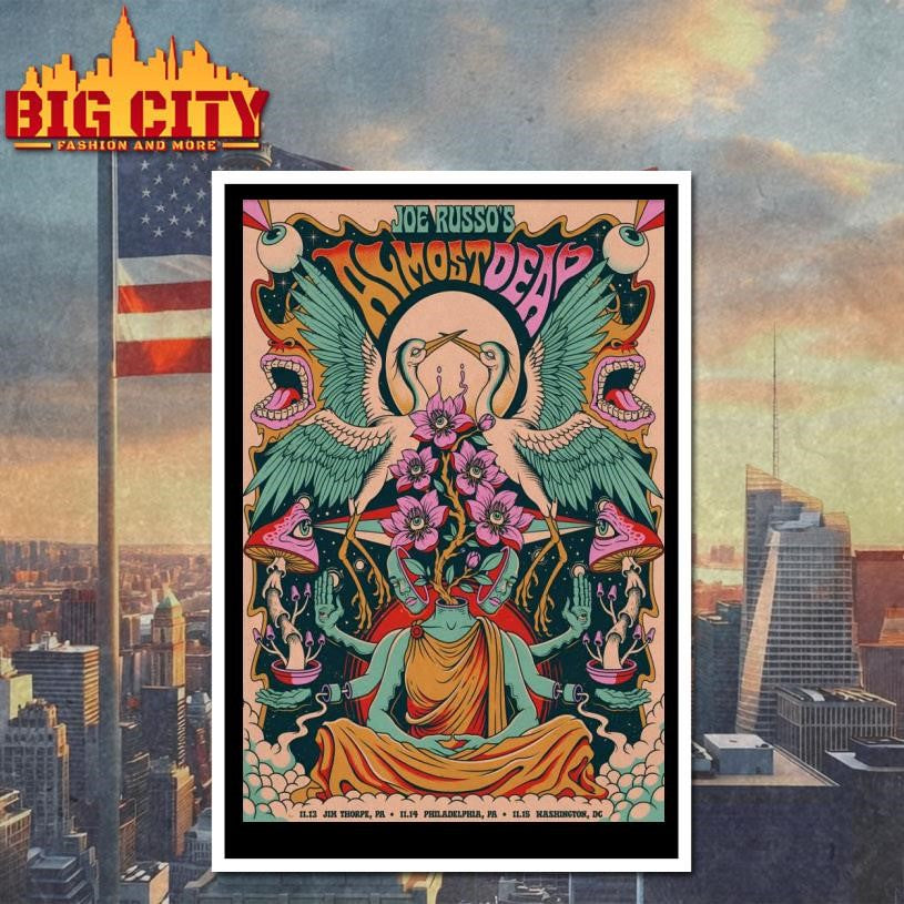Joe Russo’s Almost Dead Nov 14 2025 Philadelphia PA Poster Shirt