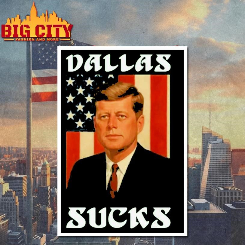 John F Kennedy Jfk Dallas Sucks Shirt