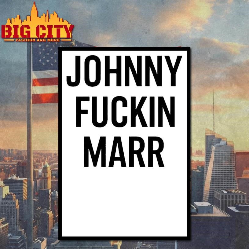 Johnny Fuckin Marr 2025 Shirt