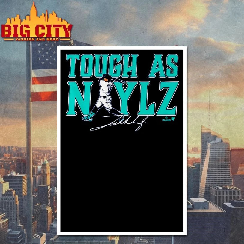 Josh Naylor Tough as Naylz signature shirt