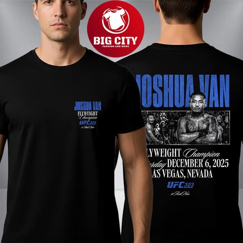 Joshua Van UFC 323 Flyweight Champion December 6 2025 Las Vegas Nevada Two Sided Shirt