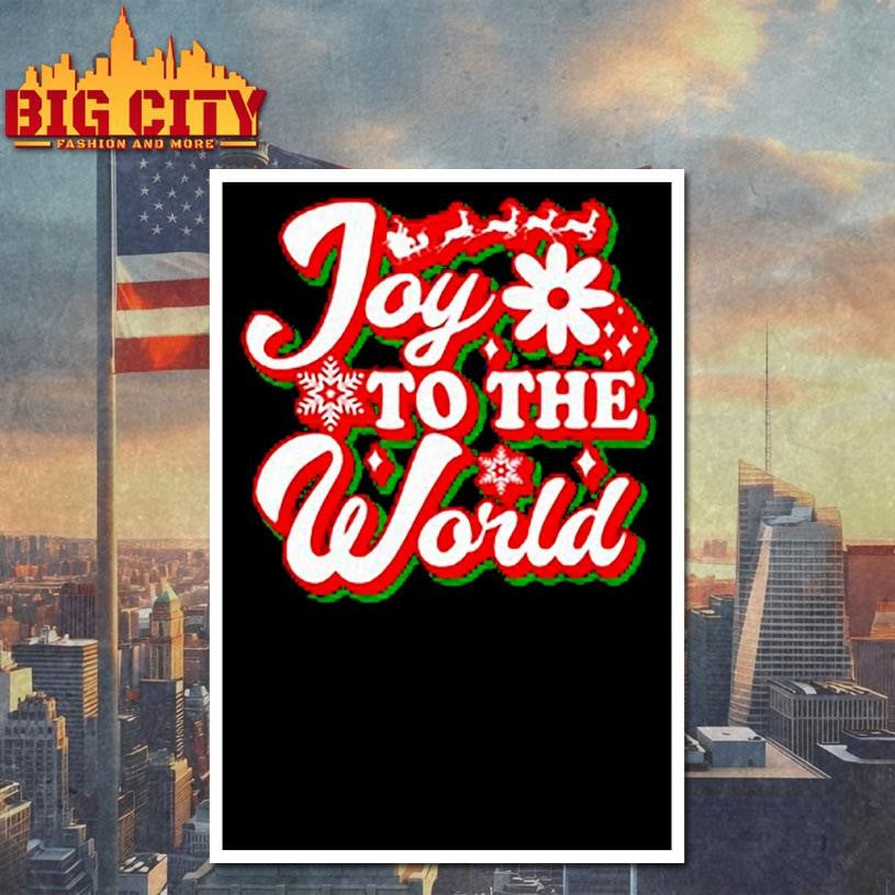 Joy To The World Funny Merry Christmas Shirt