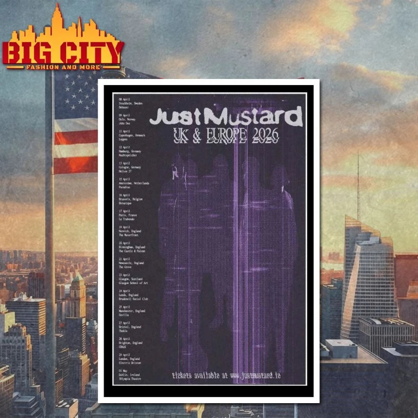 Just Mustard UK &amp; Europe 2026 Poster Shirt