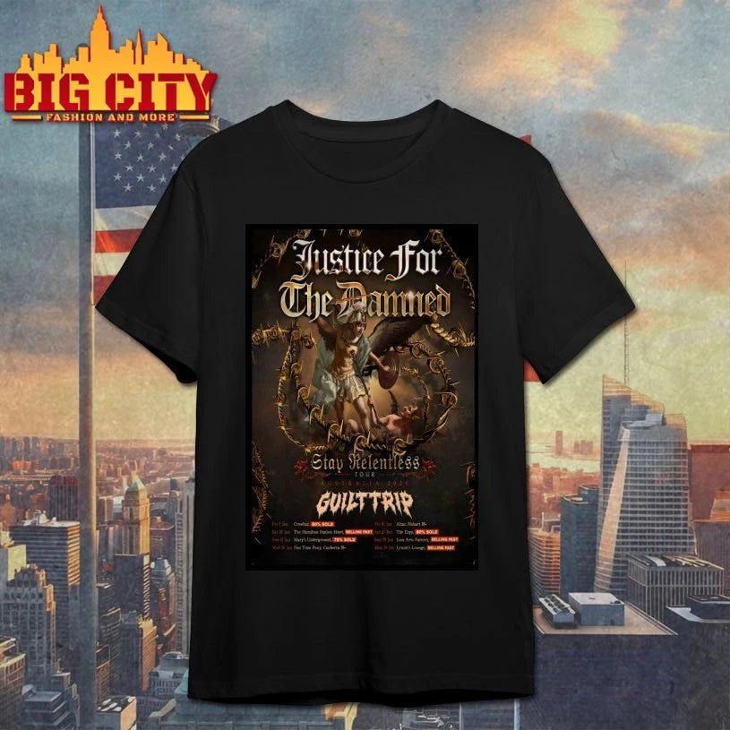 Justice For The Damned Stay Relentless 2026 Australia Tour Poster shirt