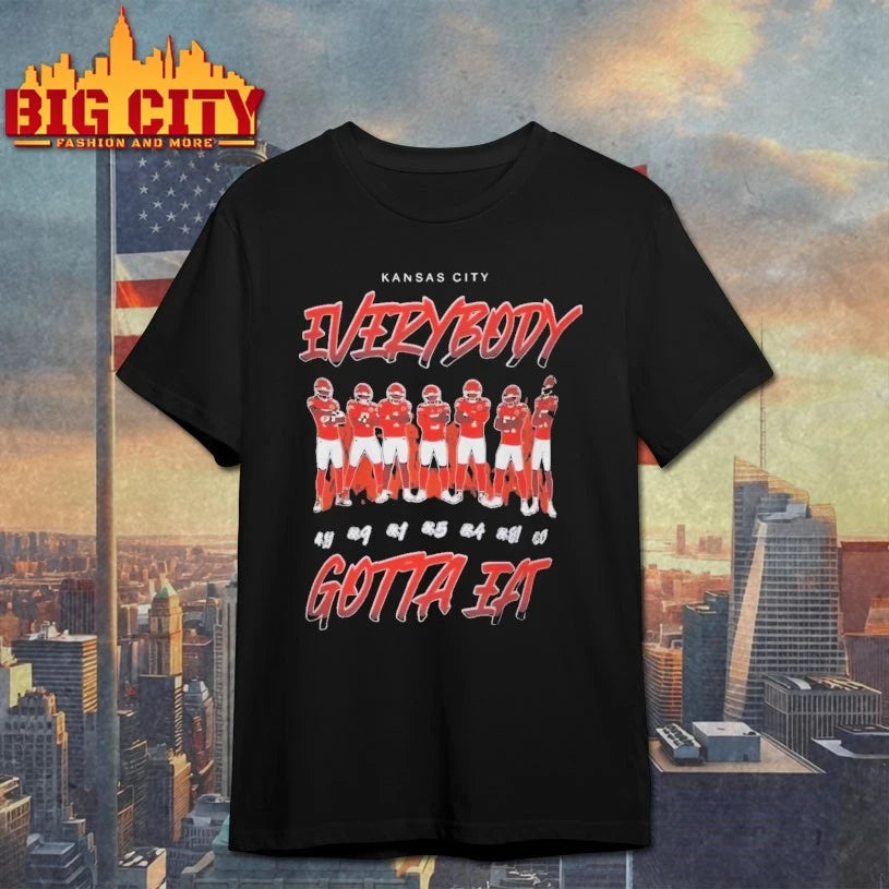 Kansas City Everybody Gotta Eat shirt