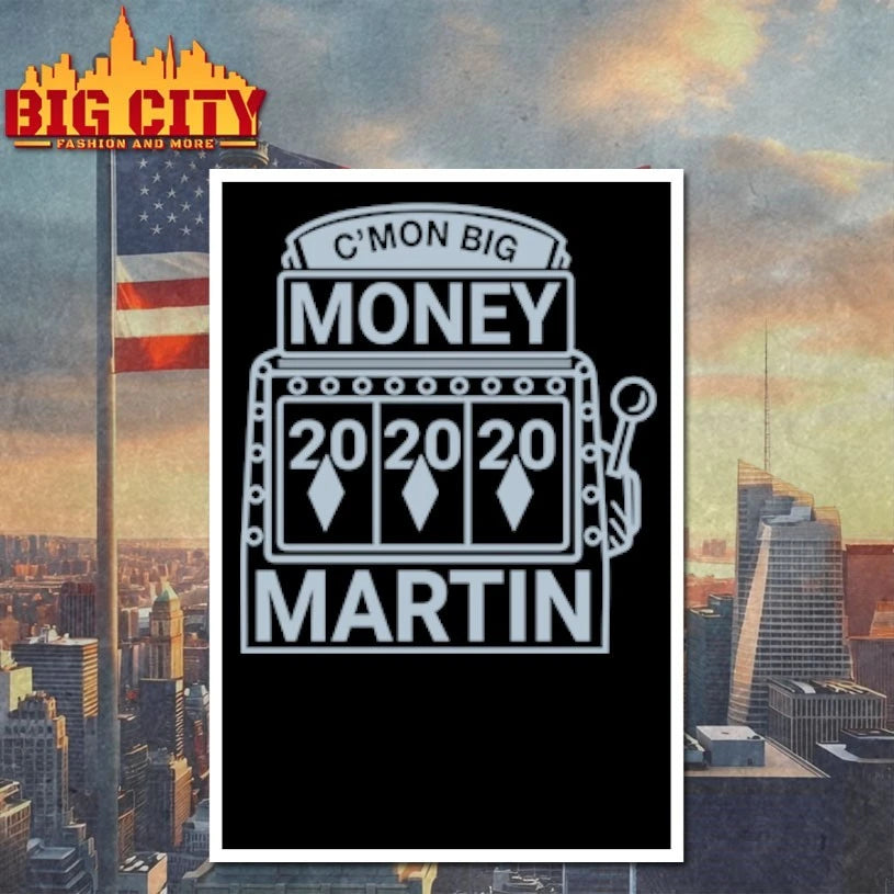 Kate Martin C’mon Big Money Martin shirt