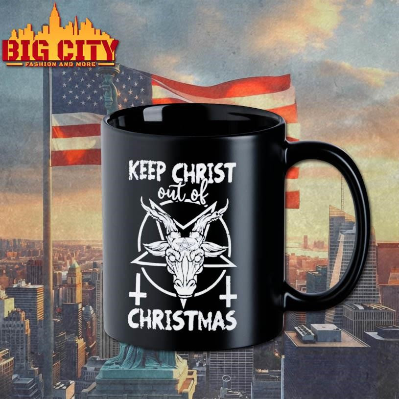 Keep Christ Out Of Christmas Shirt