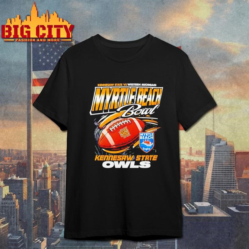 Kennesaw State Owls 2025 Myrtle Beach Bowl football Shirt