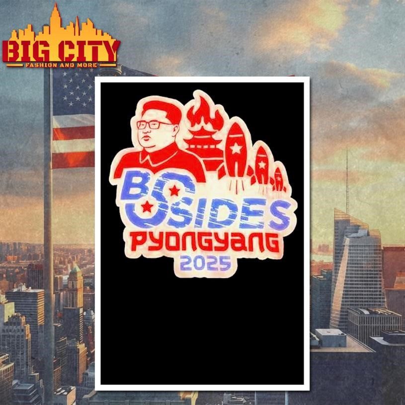 Kim Jong Un Bsides Pyongyang 2025 Shirt